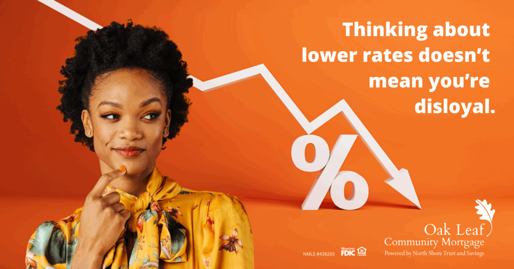 Thinking about lower rates doesn't mean you're disloyal.
