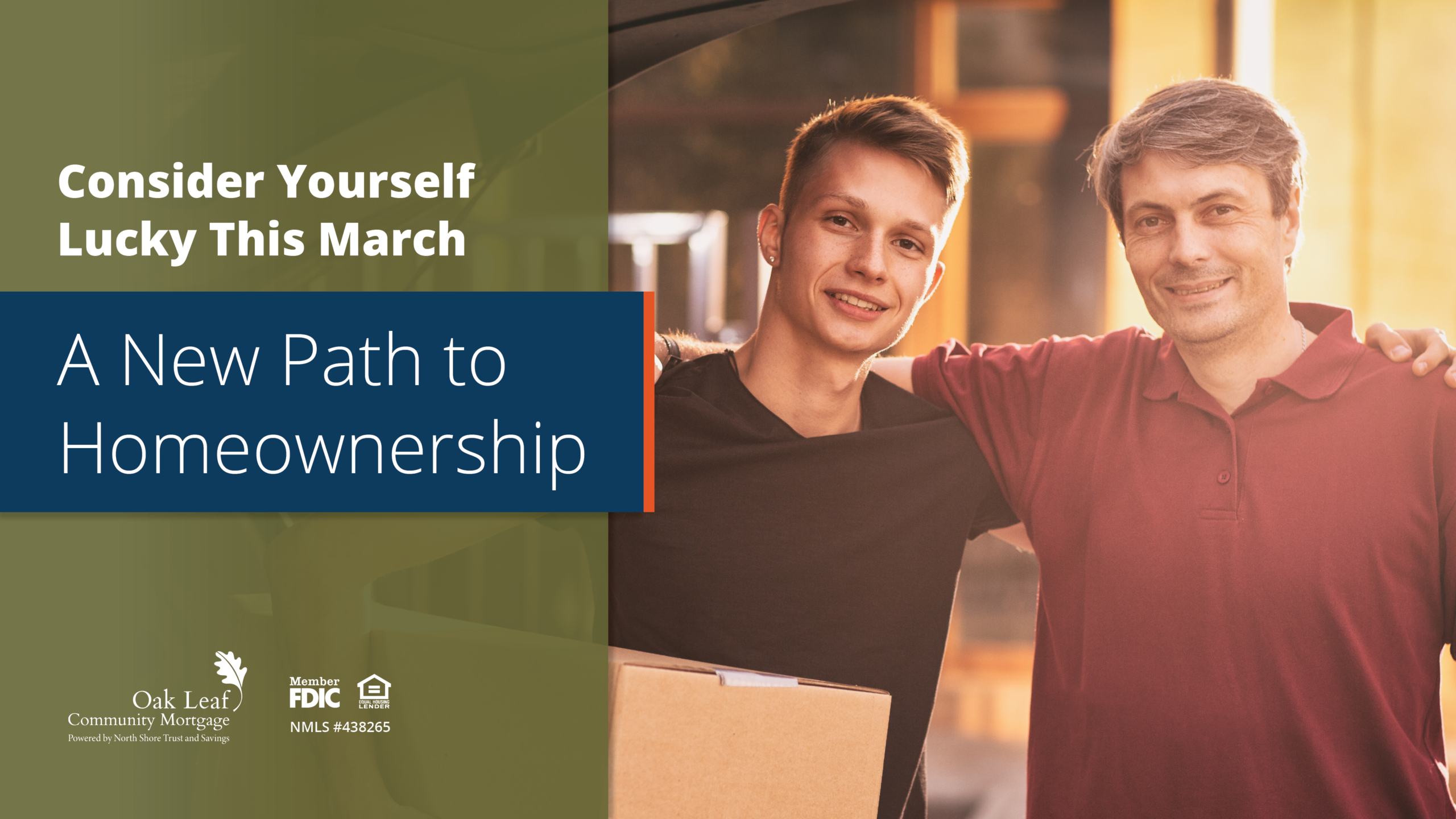 Consider Yourself Lucky This March: A New Path to Homeownership.