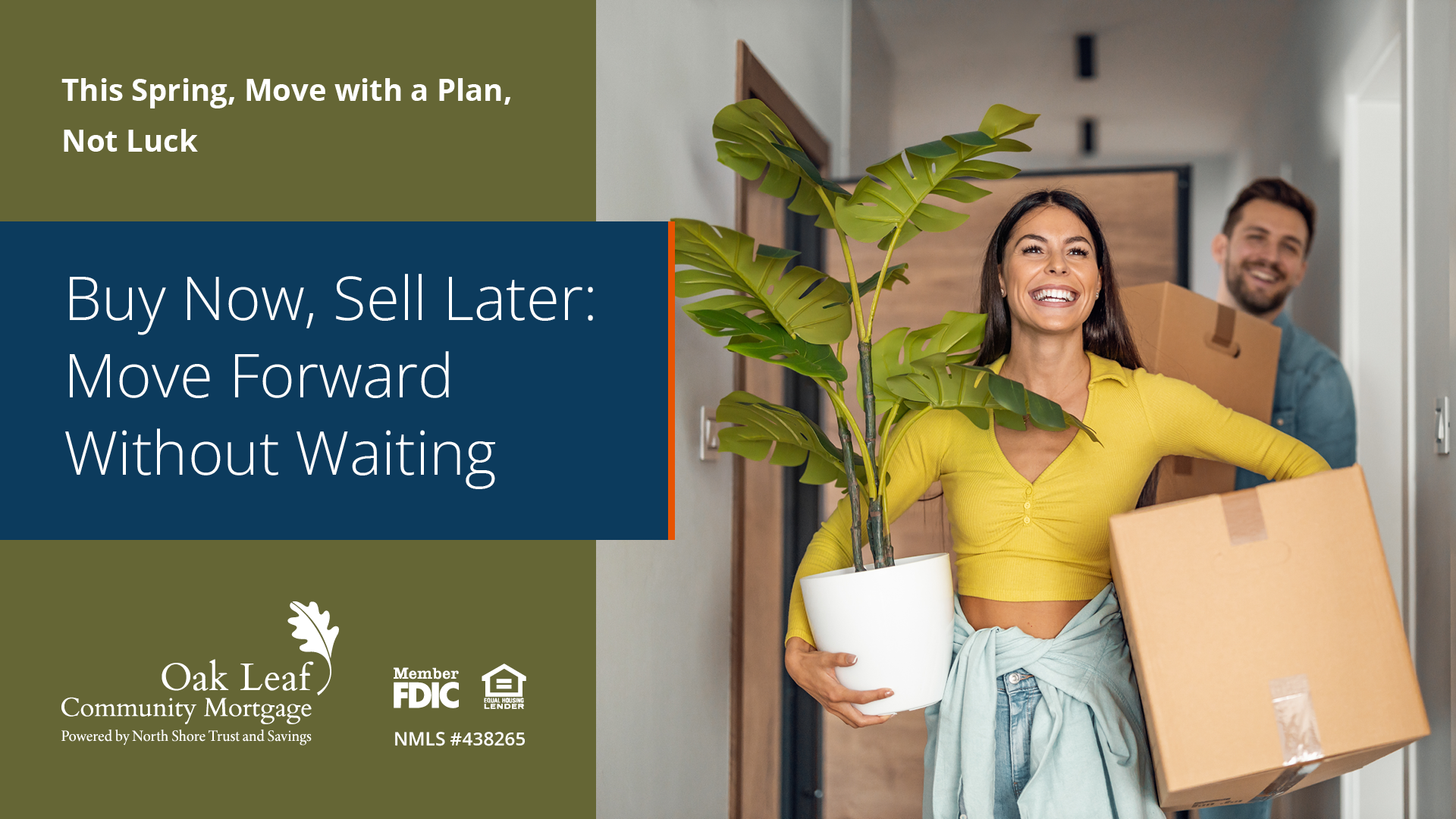 Buy Now, Sell Later: Move Forward Without Waiting